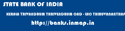 STATE BANK OF INDIA  KERALA TRIVANDRUM THRIVENDRUM OAD - LHO THIRUVANANTHAPURAM  banks information 